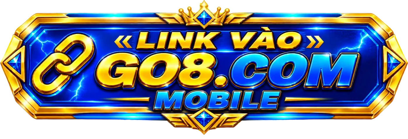 go8 link vào go8.com cho mobile chính thức mới nhất không chặn cập nhật liên tục 24/7